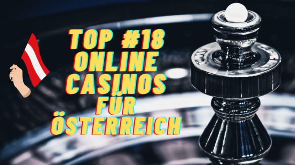 Neue Online Casinos in Österreich Die besten Optionen 2023 1603218250 Neue Online Casinos in Österreich Die besten Optionen 2023 1603218250