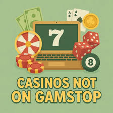 Discovering Casinos Not on GamStop Your Ultimate Guide -809667217