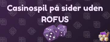 Casino Uden Rufus Oplev Spil uden Bekymringer Casino Uden Rufus Oplev Spil uden Bekymringer