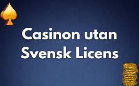 Casino Utan Svensk Licens En Djupgående Guide till Alternativa Spelplattformar