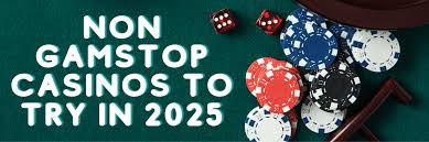 Exploring Casinos Not with GamStop A Guide to Responsible Gambling Exploring Casinos Not with GamStop A Guide to Responsible Gambling